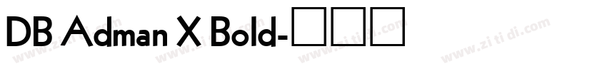 DB Adman X Bold字体转换